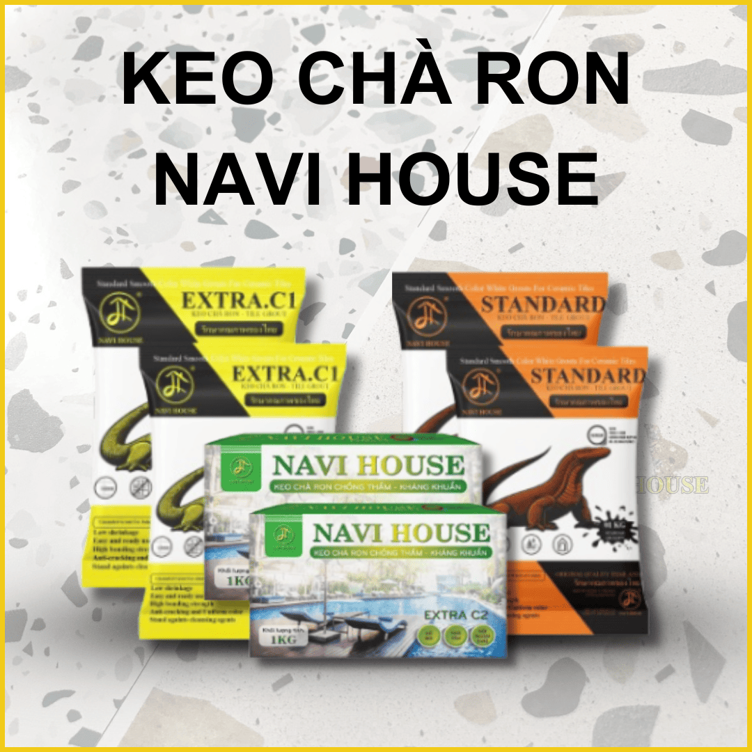 Giá Keo Chà Ron Navi House 2025! Mới Cập Nhật – Uy Tín, Chính Hãng