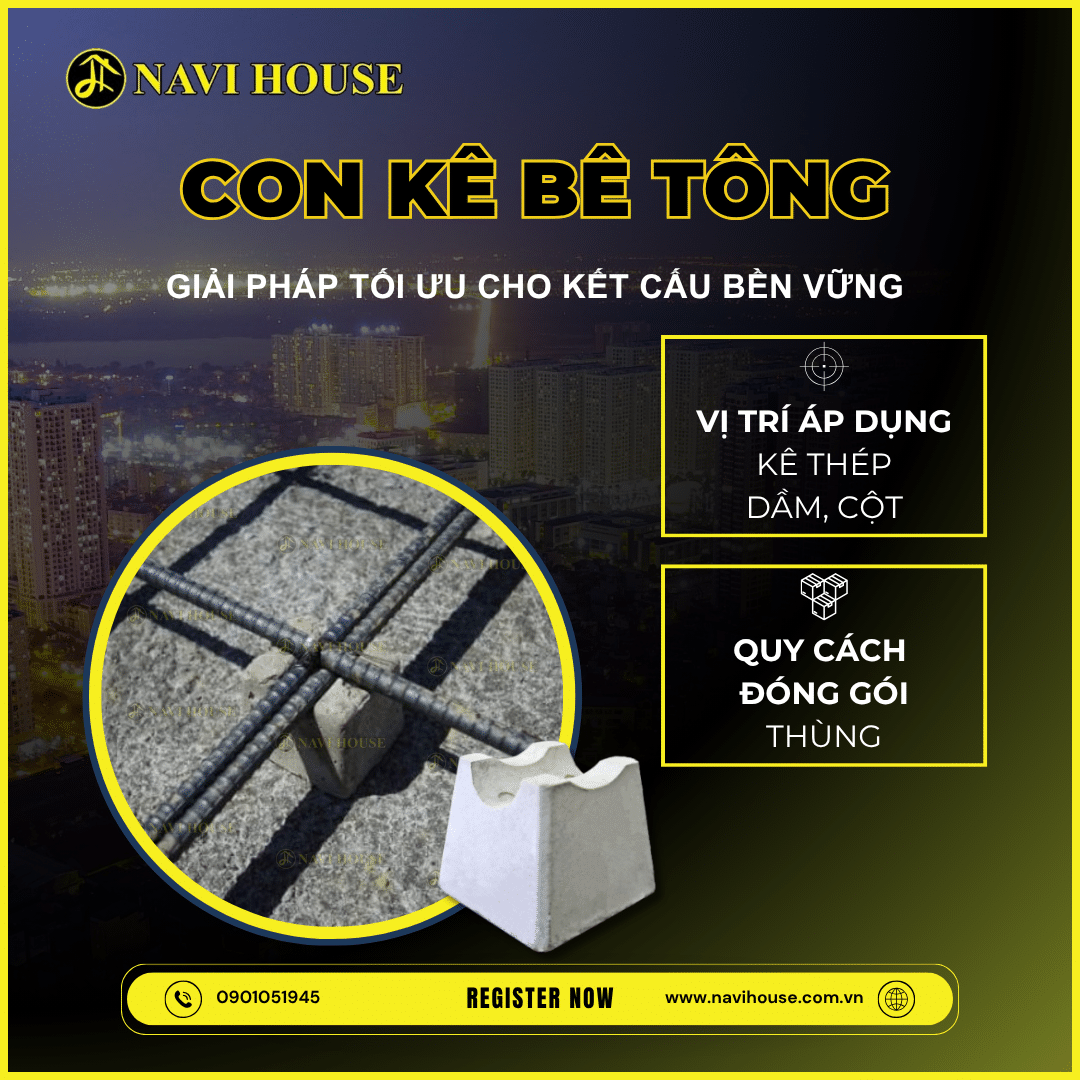 Con kê bê tông là phụ kiện nhỏ mang quyết định độ bền, khả năng bảo vệ và tính chính xác kết cấu công trình