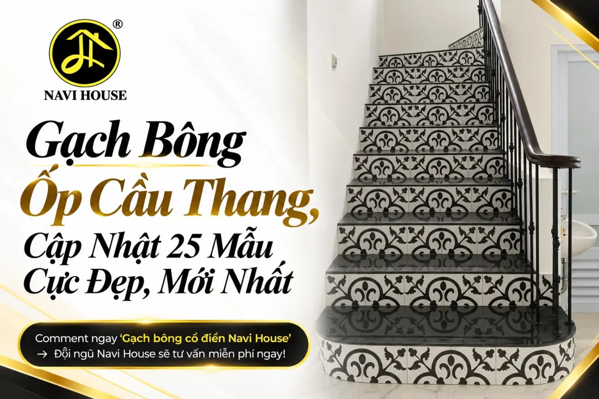 Gạch bông ốp cầu thang, cập nhật 25 mẫu cực đẹp, mới nhất