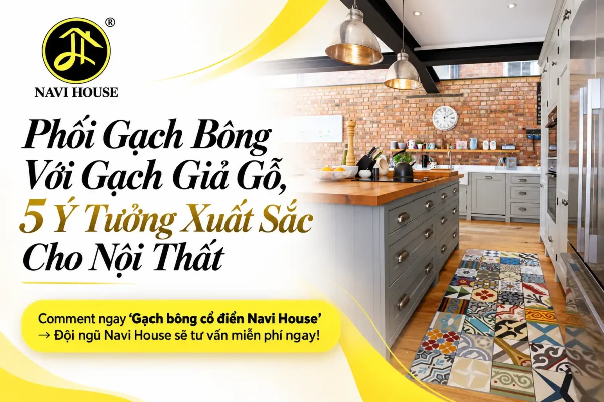 Phối gạch bông với gạch giả gỗ, 5 ý tưởng xuất sắc cho nội thất
